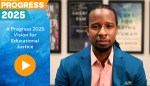 Dr. Ibram X Kendi’s Progress 2025 Vision for Education